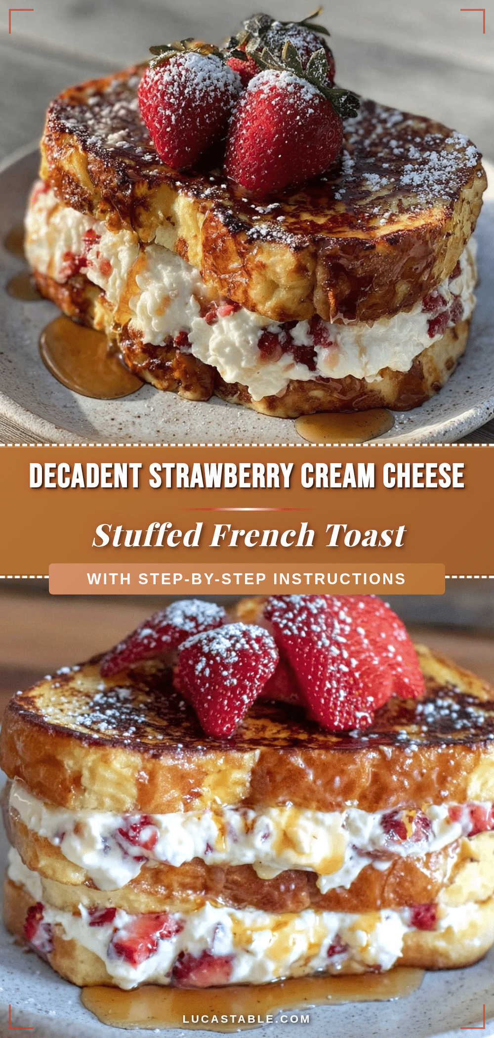 strawberry cream cheese stuffed french toast recipe
