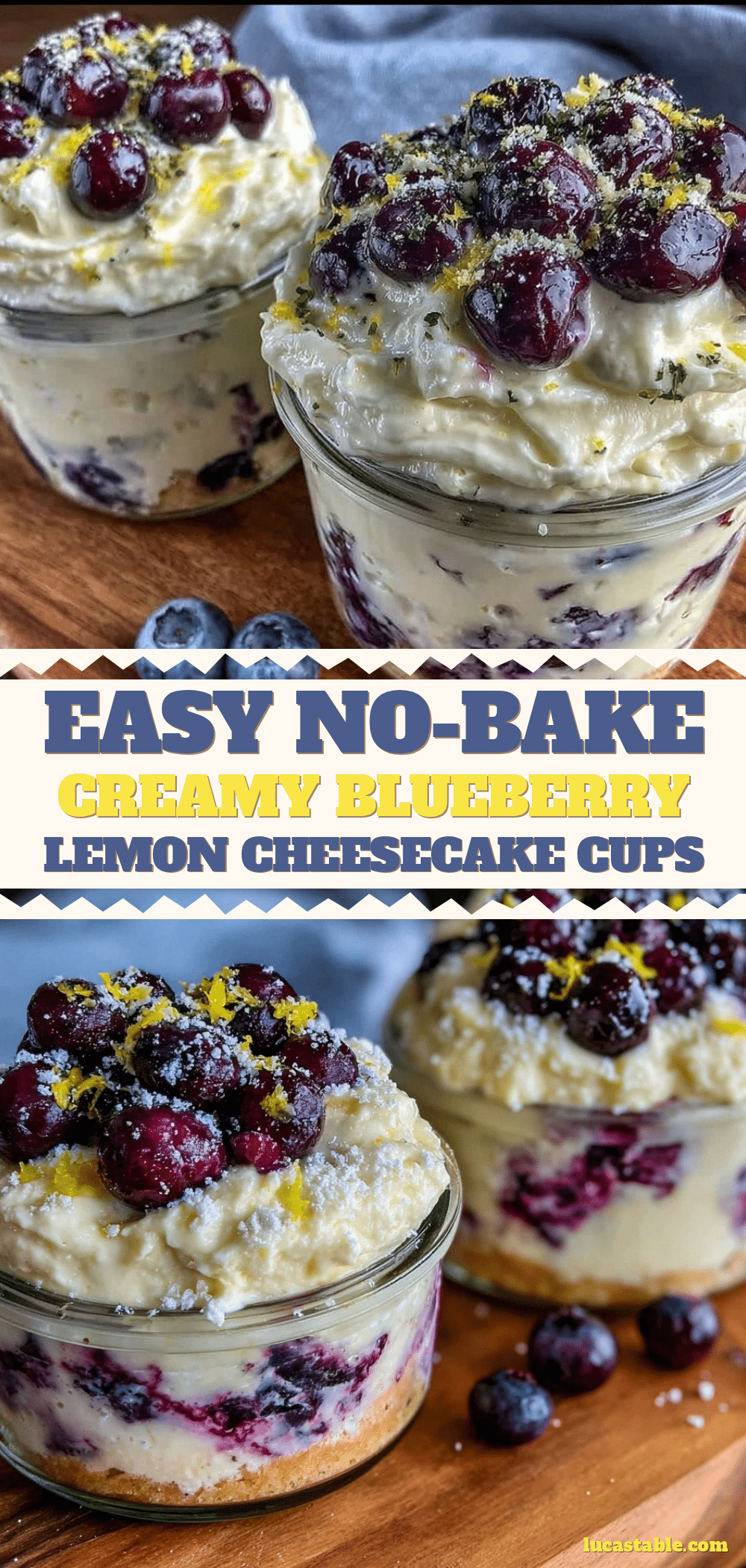 no-bake blueberry lemon cheesecake cups recipe