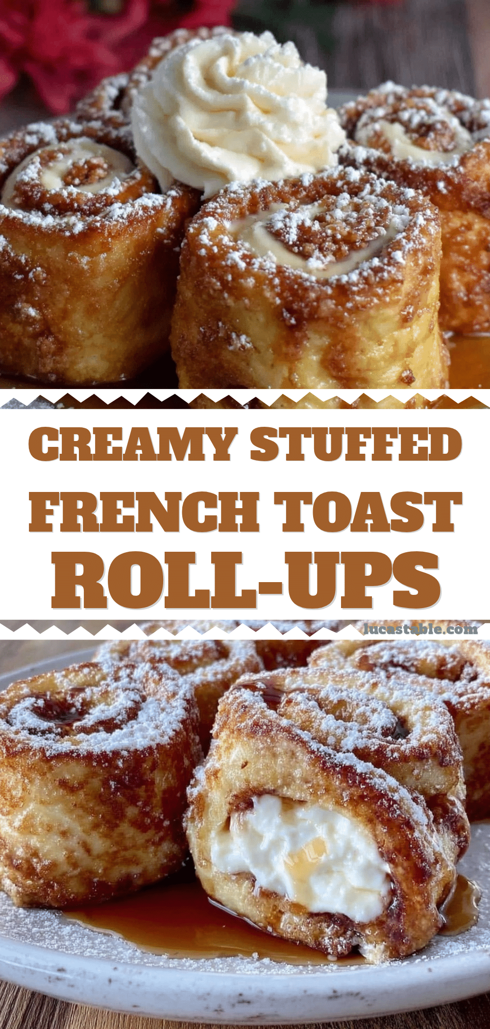 cream cheese stuffed french toast roll-ups recipe
