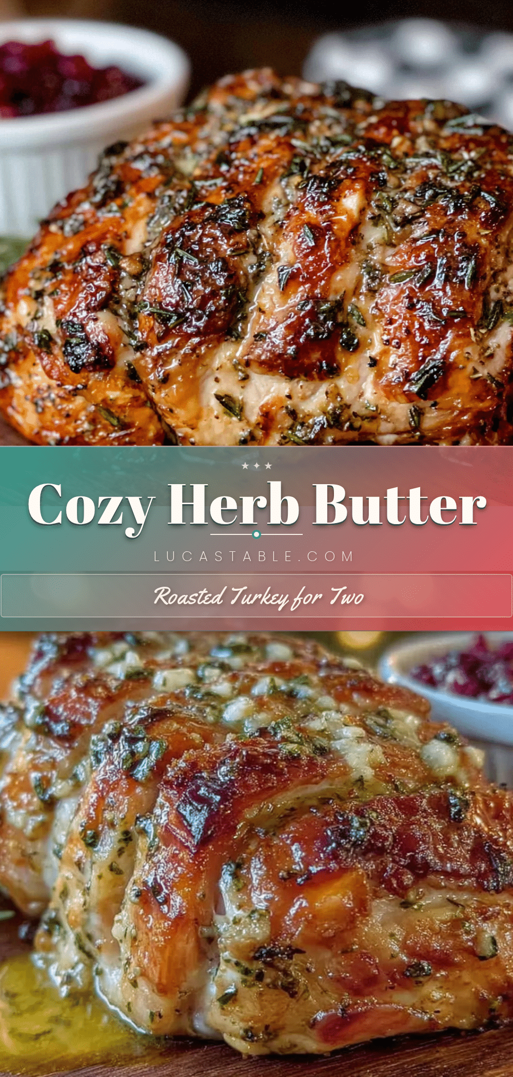 cozy herb butter roasted turkey for two recipe