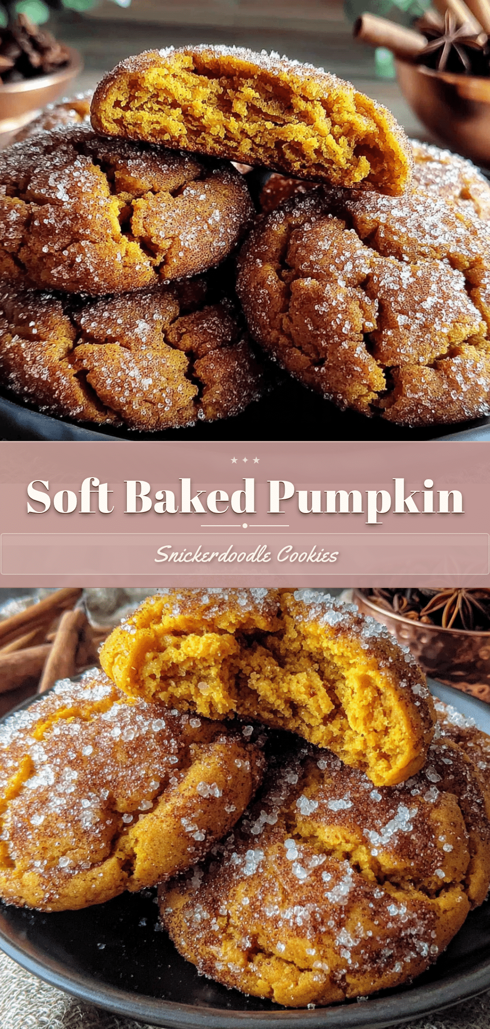 Soft Baked Pumpkin Snickerdoodle Cookies recipe